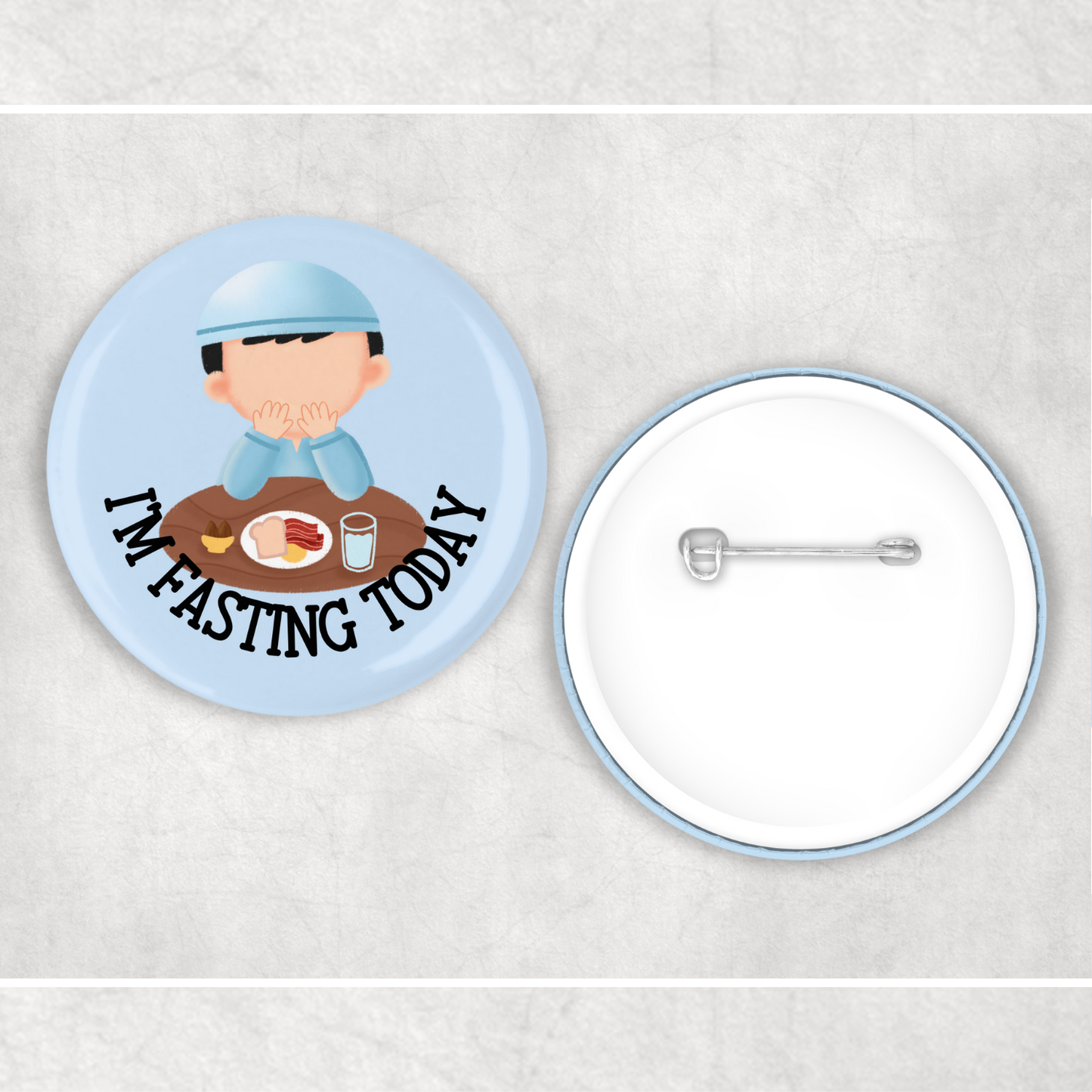 I'm fasting today Badge 2 X Designs My Store