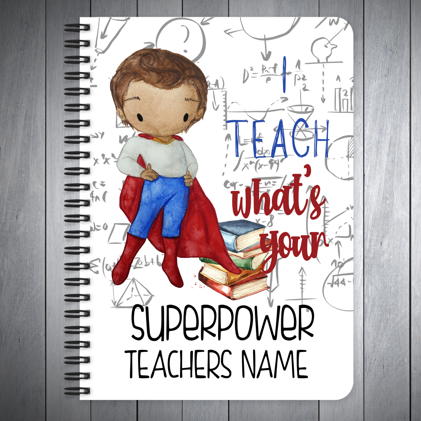 I Teach What's Your Super Power Teacher Gifts