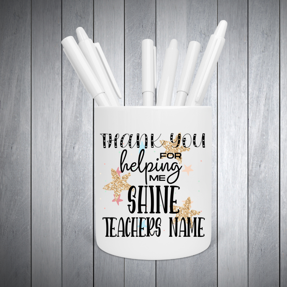 Thank you for making me shine Teacher Gifts