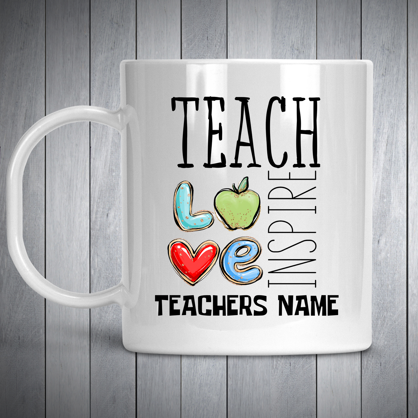 Teach, Love, Inspire Teacher Gifts