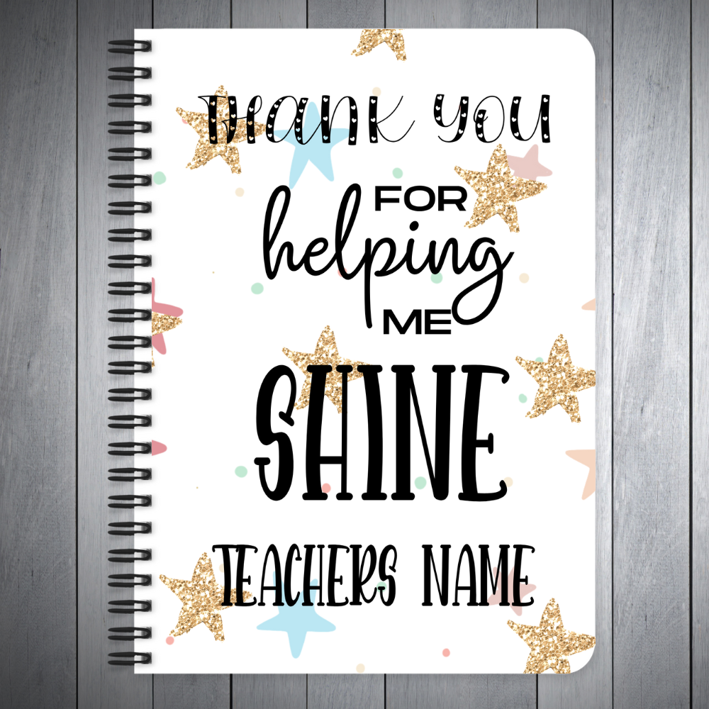 Thank you for making me shine Teacher Gifts