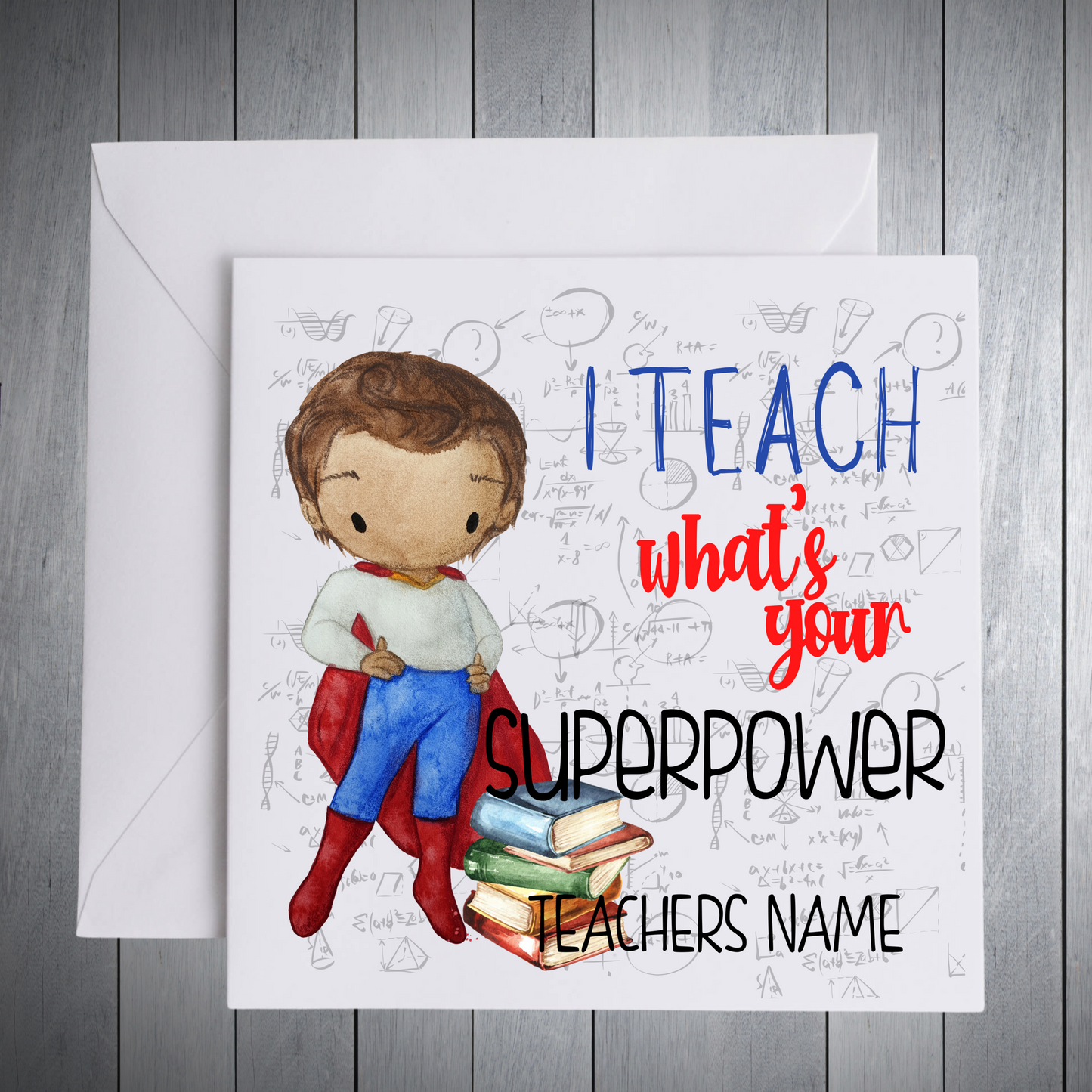 I Teach What's Your Super Power Teacher Gifts