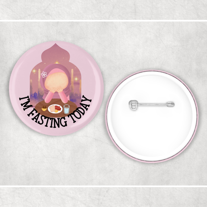 I'm fasting today Badge 2 X Designs