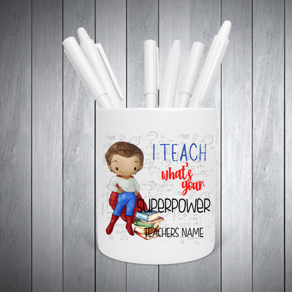 I Teach What's Your Super Power Teacher Gifts My Store