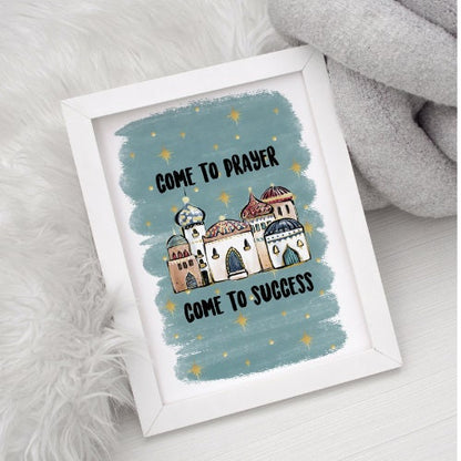 Come to Prayer - A4/A5 - Islamic print My Store