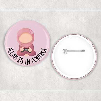 Children's Islamic Allah is in Control Badge Muslim Gifts - Muslim Pin Badges - Ramadan Eid Gifts - Islamic Gifts