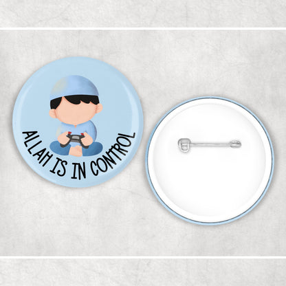 Children's Islamic Allah is in Control Badge Muslim Gifts - Muslim Pin Badges - Ramadan Eid Gifts - Islamic Gifts